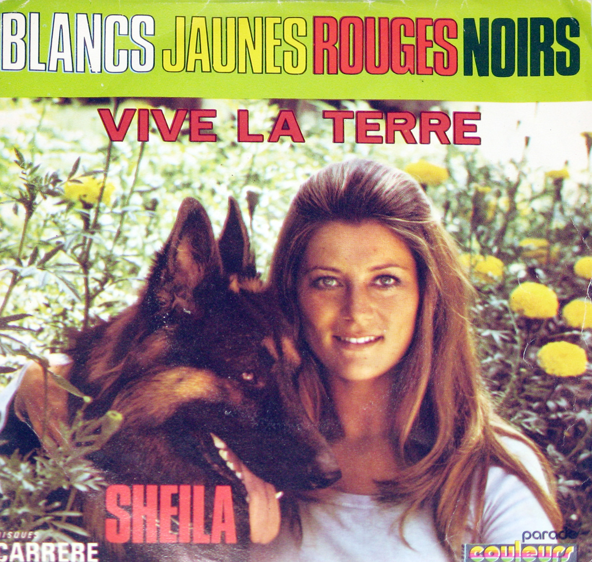 Sheila - Blancs Jaunes Rouges Noirs / Vive la Terre